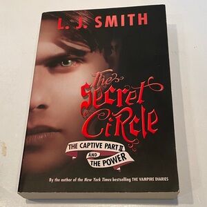 “The Secret Circle, the Captive Part II and the Power”
